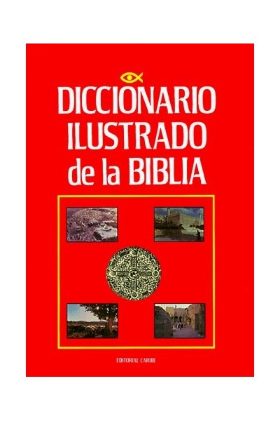 Diccionario ilustrado de la Biblia